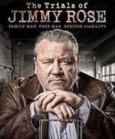 Смотреть Онлайн Испытание Джимми Роуза / The Trials of Jimmy Rose [2015]